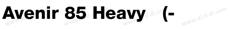 Avenir 85 Heavy 中 (字体转换